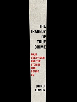cover image of The Tragedy of True Crime